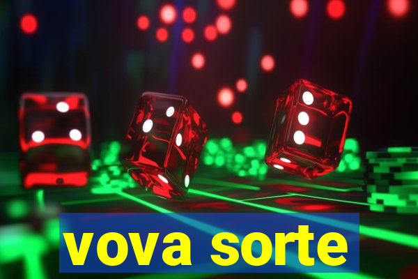 vova sorte